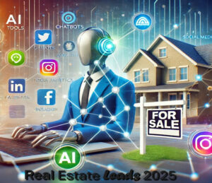 Generating Real Estate Leads in 2025  depends on chat bot ,AI tools, social media, facebook,instagram,linkedin,tiktok, and pinterest etc.